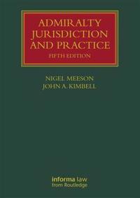 Admiralty Jurisdiction and Practice
