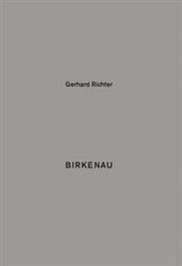 Gerhard Richter: Birkenau