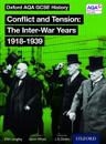 Oxford AQA History for GCSE: Conflict and Tension: The Inter-War Years 1918-1939