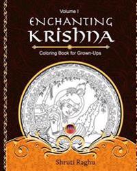 Enchanting Krishna: Coloring Book for Grown-Ups