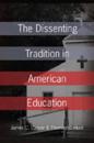The Dissenting Tradition in American Education