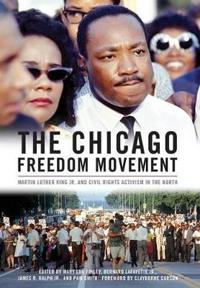 The Chicago Freedom Movement