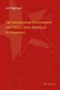 The International Environment and China's Twin Models of Development