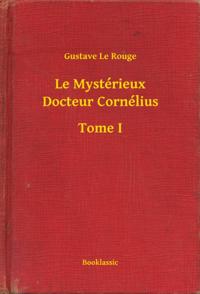 Le Mysterieux Docteur Cornelius - Tome I
