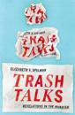 Trash Talks