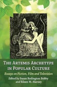 The Artemis Archetype in Popular Culture