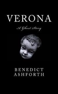 Verona: A Ghost Story