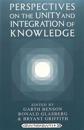 Perspectives on the Unity and Integration of Knowledge