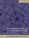 Mathematical Theory of Symmetry in Solids