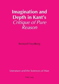 Imagination and Depth in Kant's Critique of Pure Reason