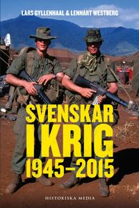 Svenskar i krig 1945?2015