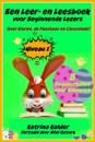 Een Leer- en Leesboek voor Beginnende Lezers Level 1 Over Eieren, de Paashaas en Chocolade!