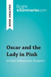 Oscar and the Lady in Pink by Eric-Emmanuel Schmitt (Book Analysis)