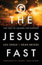 The Jesus Fast – The Call to Awaken the Nations