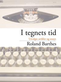 I tegnets tid - Roland Barthes | Inprintwriters.org