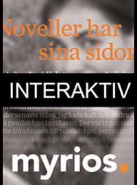 Myrios.noveller - en antologi, Interaktiv 12mån