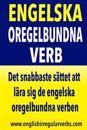 Engelska Oregelbundna Verb: Det Snabbaste Sättet Att Lära Sig de Engelska Oregelbundna Verben! (Full Color Version)