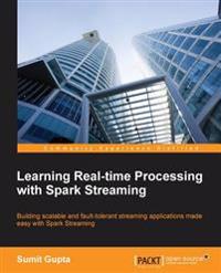 Learning Real Time Processing With Spark Streaming