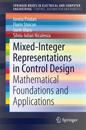 Mixed-Integer Representations in Control Design