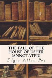 The Fall of the House of Usher (Annotated)