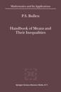 Handbook of Means and Their Inequalities