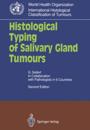 Histological Typing of Salivary Gland Tumours