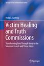 Victim Healing and Truth Commissions