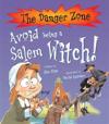 Avoid Being A Salem Witch!