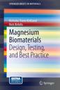 Magnesium Biomaterials
