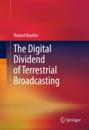 Digital Dividend of Terrestrial Broadcasting