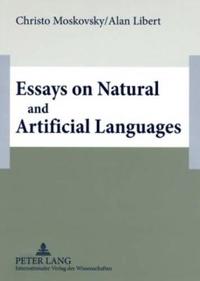 Essays on Natural and Artificial Languages