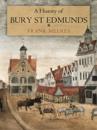 A History of Bury St Edmunds
