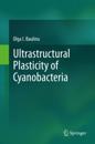 Ultrastructural Plasticity of Cyanobacteria