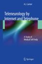 Teleneurology by Internet and Telephone