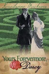 Yours Forevermore, Darcy