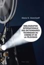 Bibliographie Internationale des Dictionnaires Techniques du Cinéma et de la Télévision