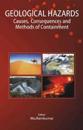 Geological Hazards: Causes,Consequences and Methods of Containments