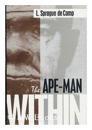 The Ape-Man Within