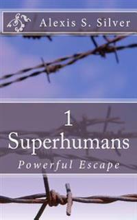 Superhumans: Powerful Escape