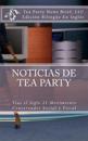 Noticias de Tea Party: Tras El Siglo 21 Movimiento Conservador Social y Fiscal