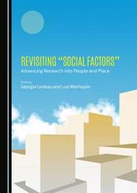 Revisiting Social Factors