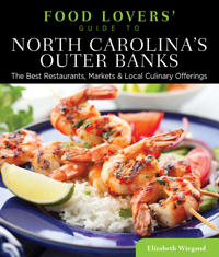 Food Lovers' Guide to North Carolina's Outer Banks