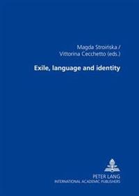 Exile, Language and Indentity