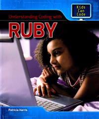 Understanding Coding with Ruby