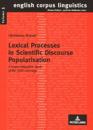 Lexical Processes in Scientific Discourse Popularisation