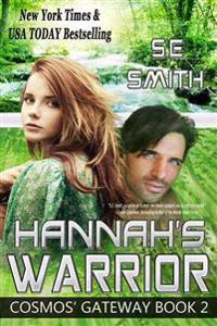 Hannah's Warrior: Cosmos' Gateway