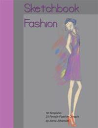Sketchbook Fashion: Female Fashion Figures