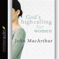 God's High Calling for Women