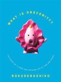 What is Obscenity?