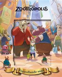 Disney Förtrollande saga : Zootropolis